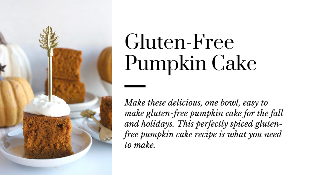 Make this delicious, one bowl, easy to make gluten-free pumpkin cake for the fall and holidays. This perfect spiced gluten-free pumpkin cake recipe is what you need to make.