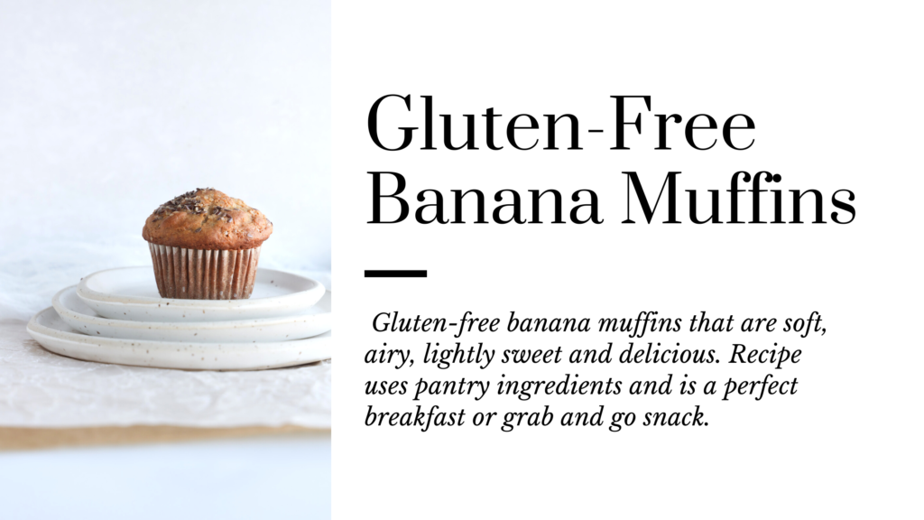 Gluten-free banana muffins that are soft, airy, lightly sweet and delicious.Perfect for breakfast.