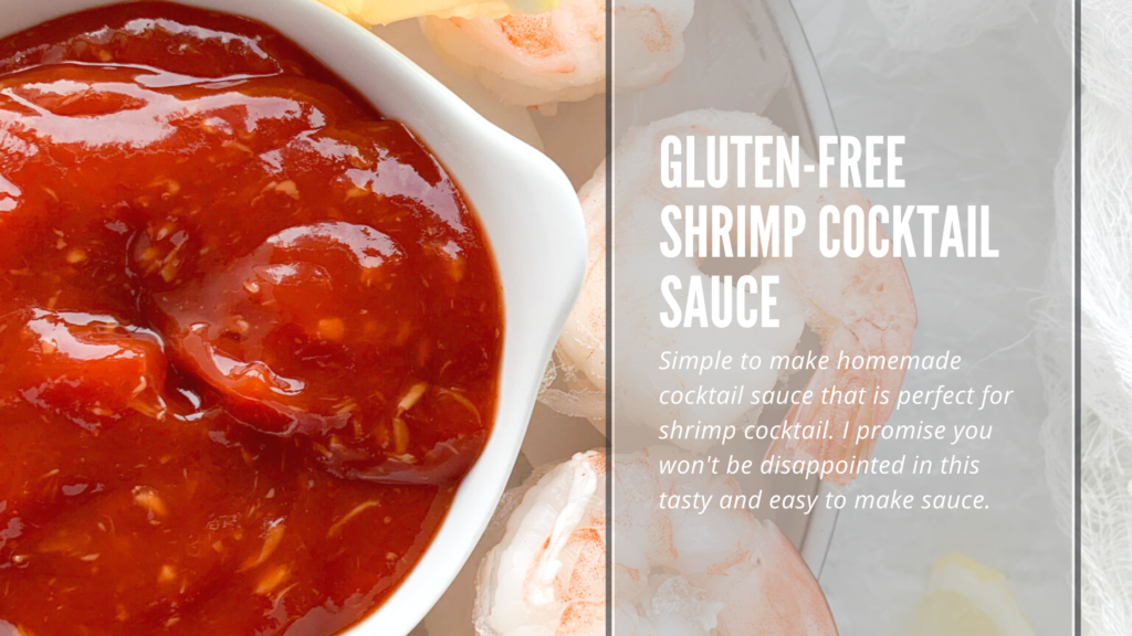Gluten-free shrimp cocktail sauce is an easy recipe and a must-make for a party appetizer.