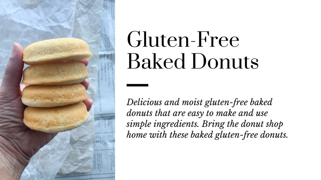 Delicious and moist gluten-free baked donuts that are easy to make and uses simple ingredients. Bring the donut shop home and make your own gluten-free donuts.
