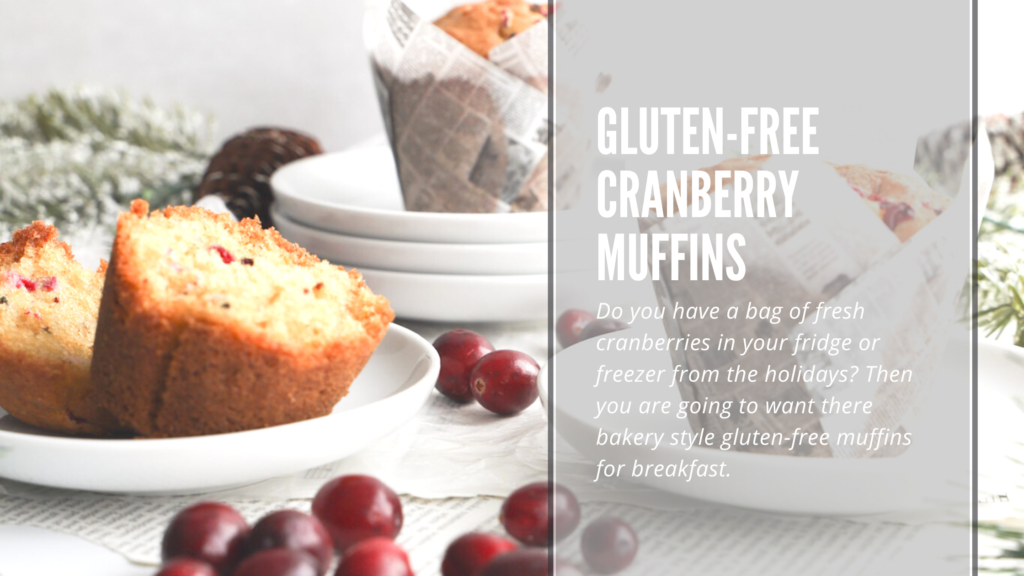 Do you have 1/2 of a bag of fresh cranberries in your fridge or freezer post holidays? Then you are going to want to make my gluten-free cranberry muffins. Soft and moist and perfect for breakfast.
