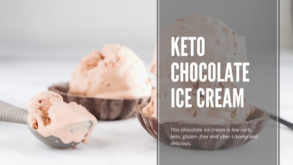 This keto chocolate ice cream is rich, creamy and dreamy. It is easy to make and a wonderful cold dessert.
