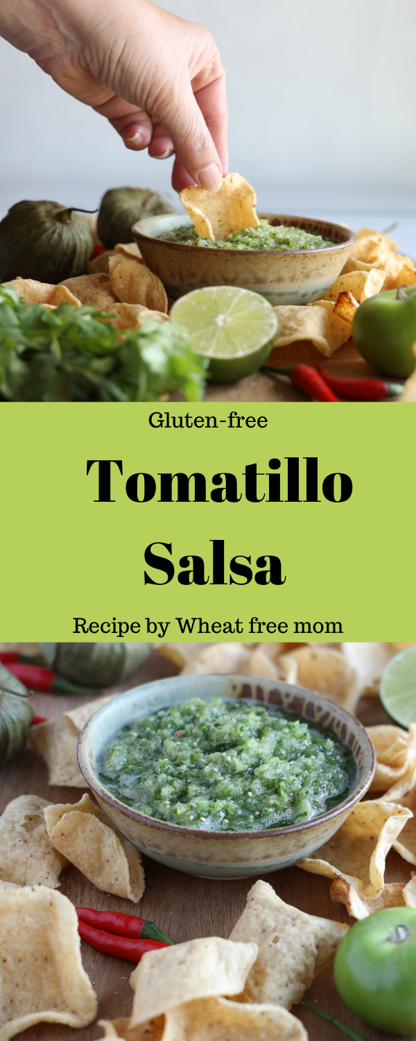 GlutenFree Tomatillo Salsa Wheat Free Mom