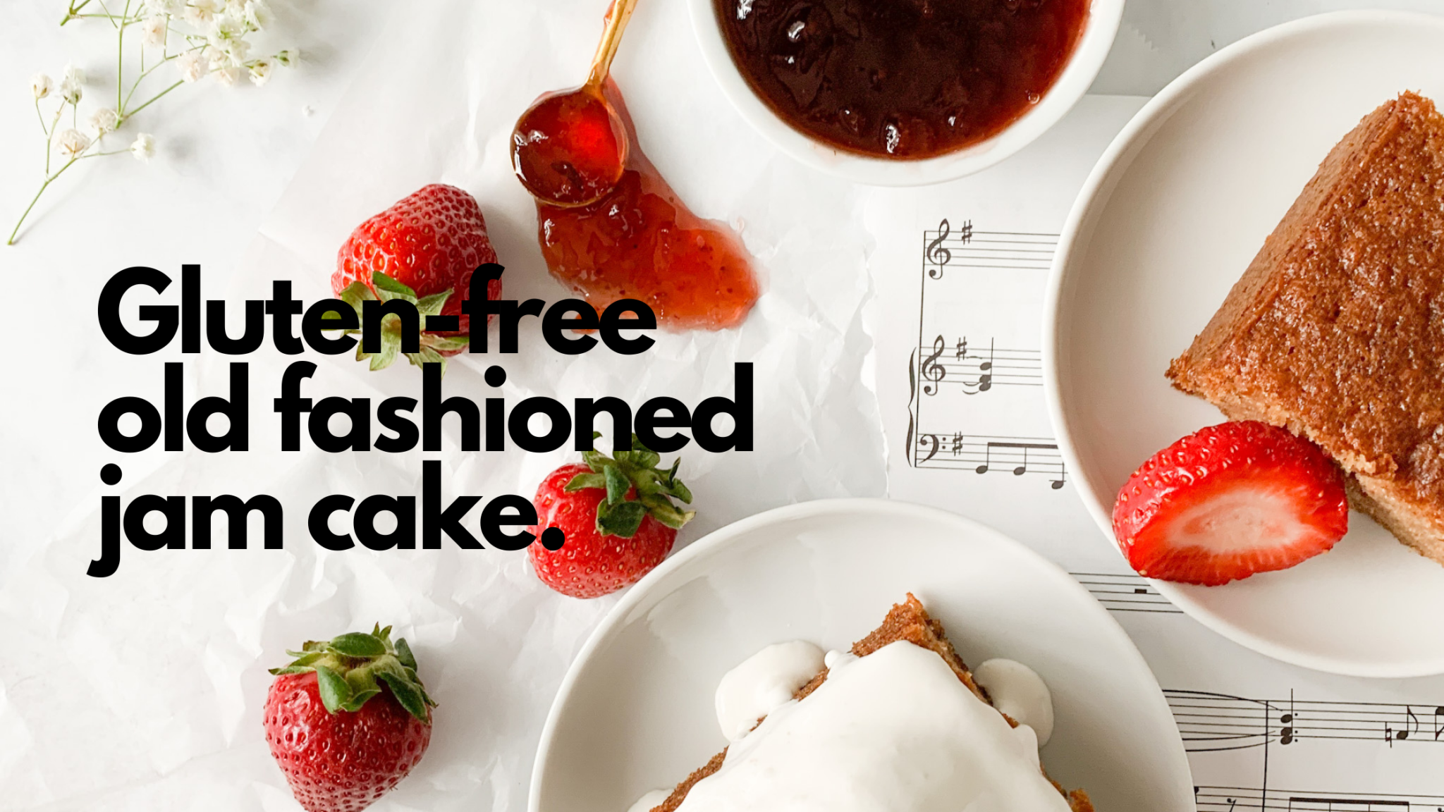GlutenFree Old Fashioned Jam Cake Wheat Free Mom