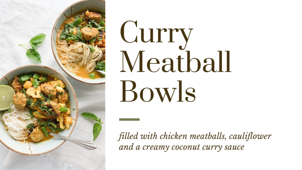 These curry meatball bowls are the perfect comfort food on busy weeknights.