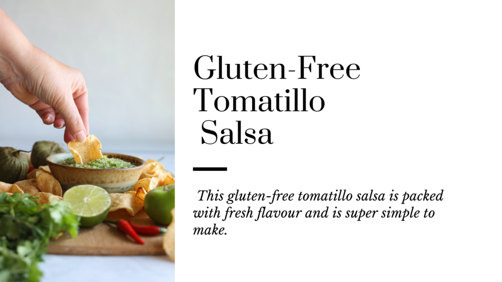 This gluten-free tomatillo salsa is quick and easy to prepare at home. It looks so impressive and only takes 20 minutes to make.