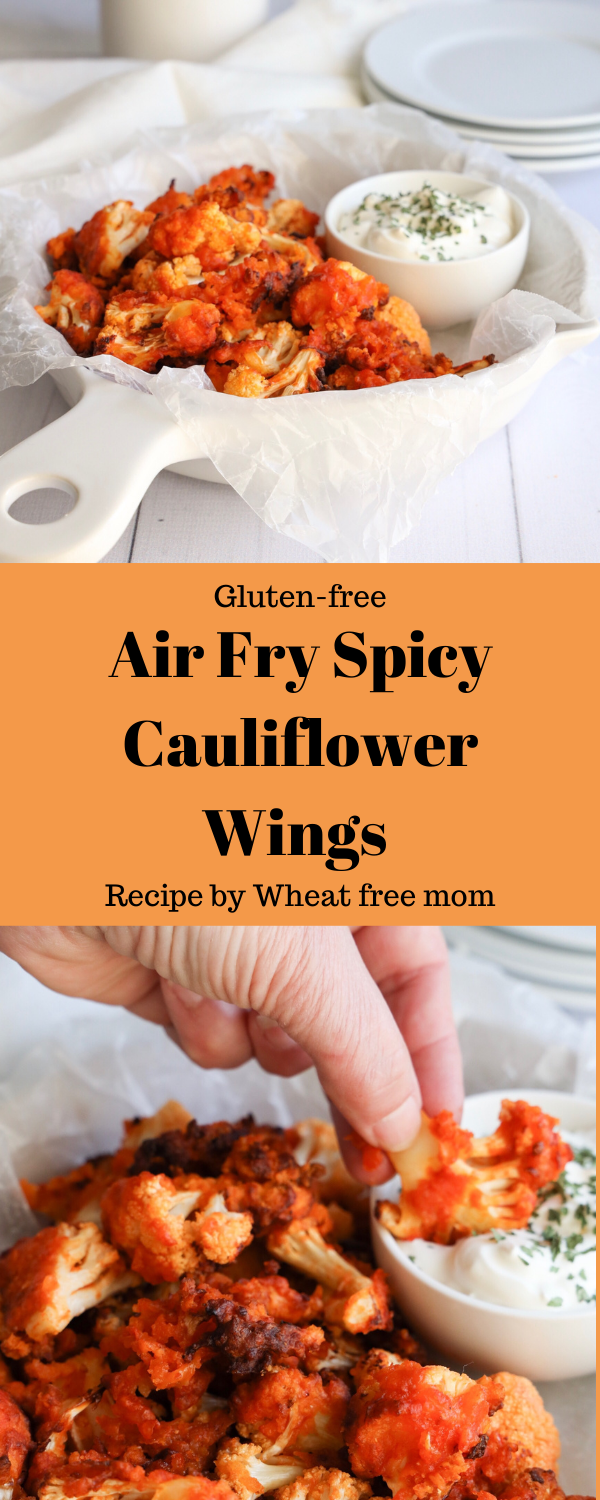 GlutenFree Air Fry Spicy Cauliflower Wings Wheat Free Mom