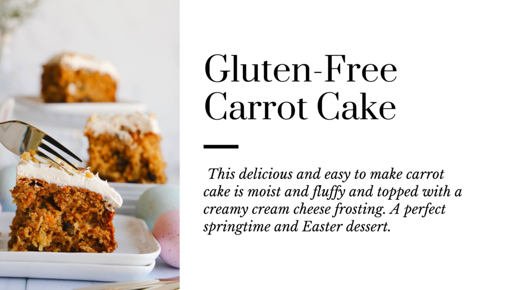 This delicious and easy to make gluten-free carrot cake is moist and fluffy and topped with a creamy cream cheese frosting. A no-fuss cake perfect for Easter or a springtime dessert.