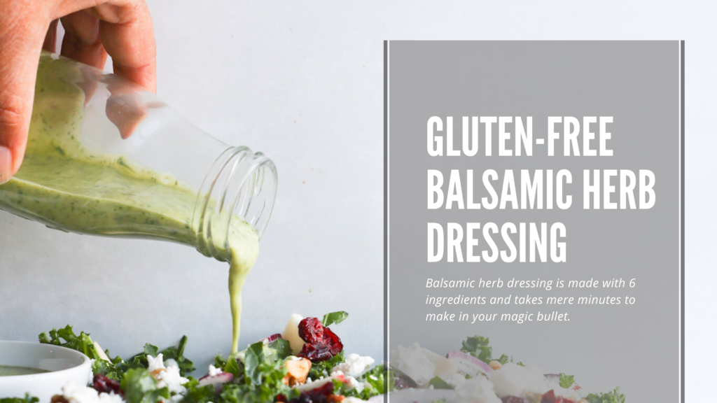 This tangy gluten-free balsamic herb dressing is simple to make and will jazz up any salad.